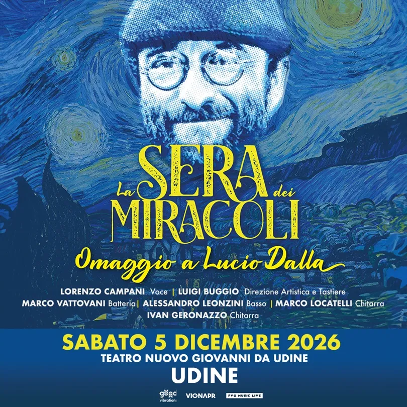 La Sera dei Miracoli: omaggio a Lucio Dalla a Udine nel 2026